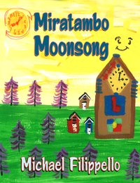 Miratambo Moonsong - Michael Filippello - ebook