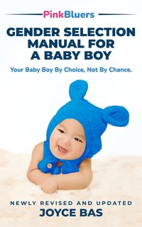 Gender Selection Manual for a Baby Boy - Joyce Bassey - ebook