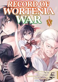 Record of Wortenia War. Volume 10 - Ryota Hori - ebook