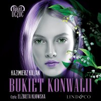 Bukiet konwalii - Kazimierz Kiljan - audiobook