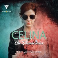 Celina - Ela Downarowicz - audiobook