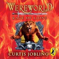 Wereworld. Rage of Lions. Book 2 - Curtis Jobling - audiobook