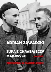 Zupa z chrabąszczy majowych - Adrian Zawadzki - ebook