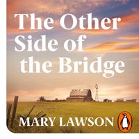 Other Side of the Bridge - Mary Lawson - audiobook