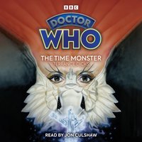 Doctor Who. The Time Monster - Terrance Dicks - audiobook