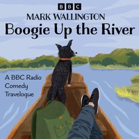 Boogie Up the River - Mark Wallington - audiobook