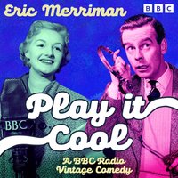 Play it Cool - Eric Merriman - audiobook