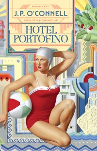 Hotel Portofino - J. P. O’Connell - ebook