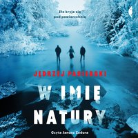 W Imię Natury - Jędrzej Pasierski - audiobook