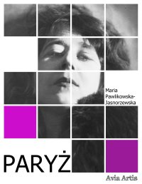 Paryż - Maria Pawlikowska-Jasnorzewska - ebook