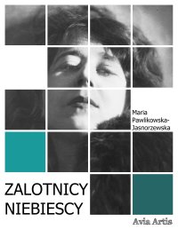 Zalotnicy niebiescy - Maria Pawlikowska-Jasnorzewska - ebook