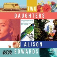 Two Daughters - Alison Edwards - audiobook
