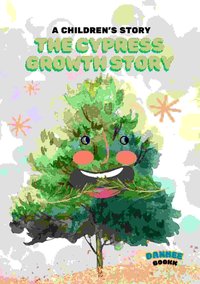 The cypress growth story - Danhee - ebook