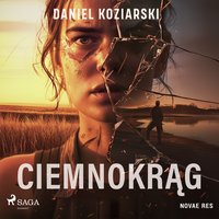 Ciemnokrąg - Daniel Koziarski - audiobook