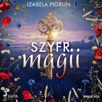 Szyfr magii - Izabela Piorun - audiobook