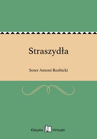 Straszydła - Soter Antoni Rozbicki - ebook