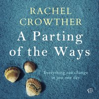 A Parting Of The Ways - Rachel Crowther - audiobook