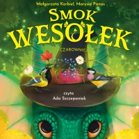 Smok Wesołek i czarownica - Małgorzata Korbiel - audiobook