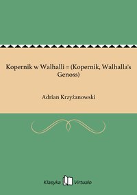 Kopernik w Walhalli = (Kopernik, Walhalla's Genoss) - Adrian Krzyżanowski - ebook