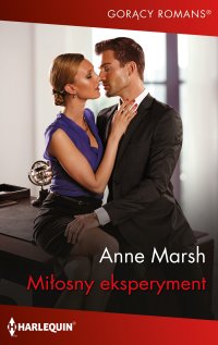 Miłosny eksperyment - Anne Marsh - ebook