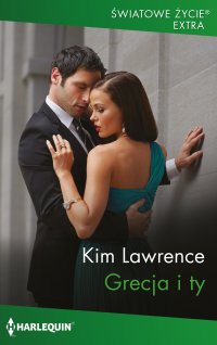 Grecja i ty - Kim Lawrence - ebook