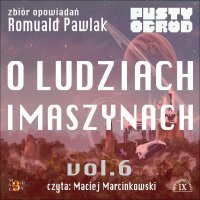 O Maszynach i Ludziach - Romuald Pawlak - audiobook