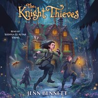 Knight Thieves - Jenn Bennett - audiobook