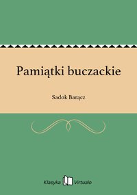 Pamiątki buczackie - Sadok Barącz - ebook
