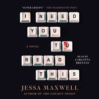 I Need You to Read This - Jessa Maxwell - audiobook