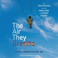 Air They Breathe - Debra Hendrickson - audiobook