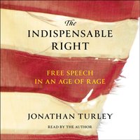 Indispensable Right - Jonathan Turley - audiobook