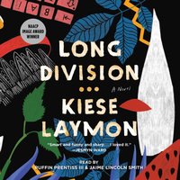 Long Division - Kiese Laymon - audiobook