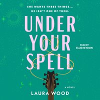 Under Your Spell - Laura Wood - audiobook