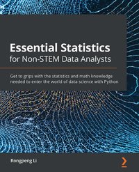 Essential Statistics for Non-STEM Data Analysts - Rongpeng Li - ebook