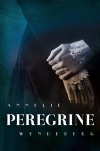 Peregrine - Annelie Wendeberg - ebook
