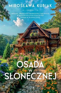 Osada w Słonecznej - Mirosława Kubiak - ebook