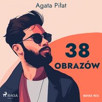 38 obrazów - Agata Piłat - audiobook