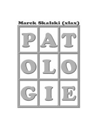 Patologie - Marek Skalski - ebook