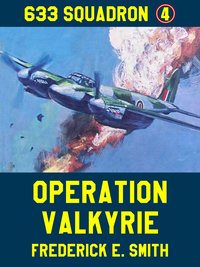 Operation Valkyrie - Frederick E. Smith - ebook