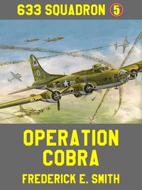Operation Cobra - Frederick E. Smith - ebook