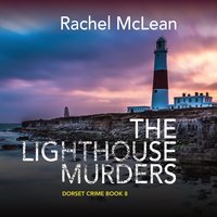 The Lighthouse Murders - Rachel McLean - audiobook