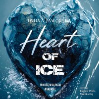 Heart of Ice - Iwona Jaworska - audiobook
