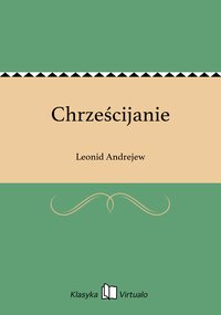 Chrześcijanie - Leonid Andrejew - ebook