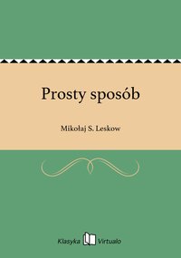 Prosty sposób - Mikołaj S. Leskow - ebook
