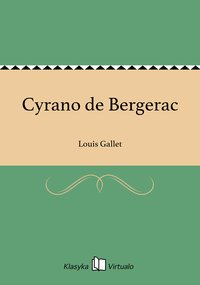 Cyrano de Bergerac - Louis Gallet - ebook