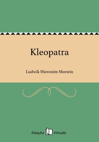 Kleopatra - Ludwik Hieronim Morstin - ebook
