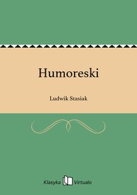 Humoreski - Ludwik Stasiak - ebook