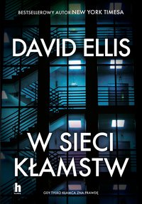 W sieci kłamstw - David Ellis - ebook