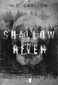 Shallow River - H.D. Carlton - ebook