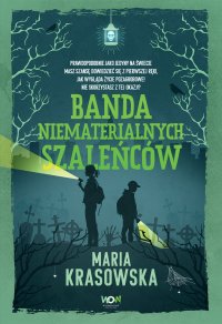 Banda niematerialnych szaleńców - Maria Krasowska - ebook
